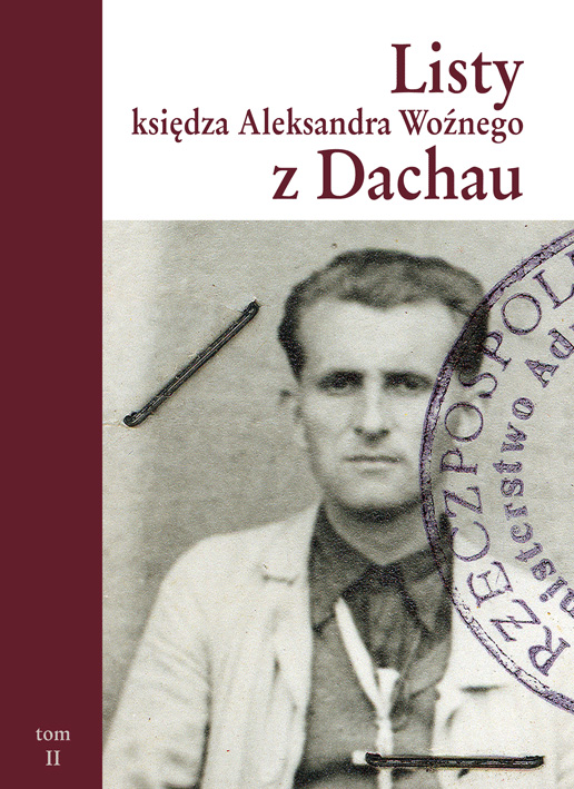 Listy księdza Aleksandra Woźnego z Dachau